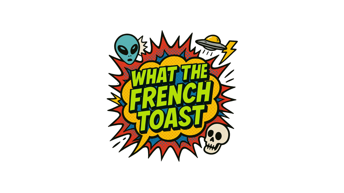 What The French Toast Podcast logo